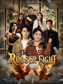 The Last Rooster Fight